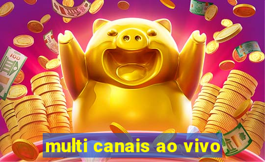 multi canais ao vivo